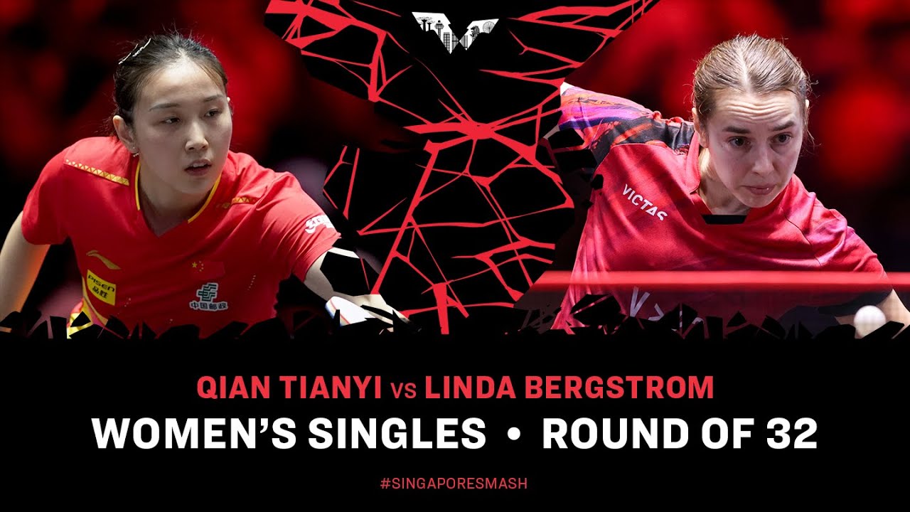 Qian Tianyi vs Linda Bergstrom | WS R32 | Singapore Smash 2025