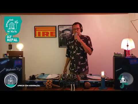 #17 Encantos de sexta com DJ Nepal