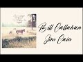 Bill Callahan -Jim Cain (Lyrics)