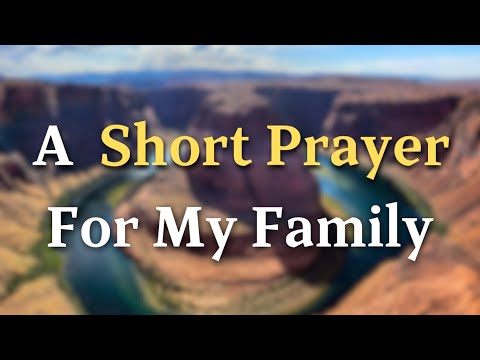 Prayer for Family Unity and Strong Relationships - Lord God, Please bless our home with Your peace