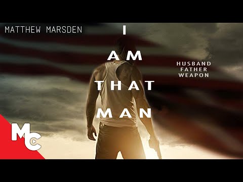 I Am That Man | Full Hollywood Movie | Action Drama | Matthew Marsden | EXCLUSIVE