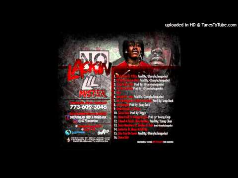 Lil Mister - I Got A Stain ((@6775montana @Dreadhead mista Montana)) (Prod By Ziggy)