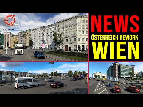 ETS2 NEWS 🚨 Austria Rework - Vienna ᐅ Austria Rework - Vienna