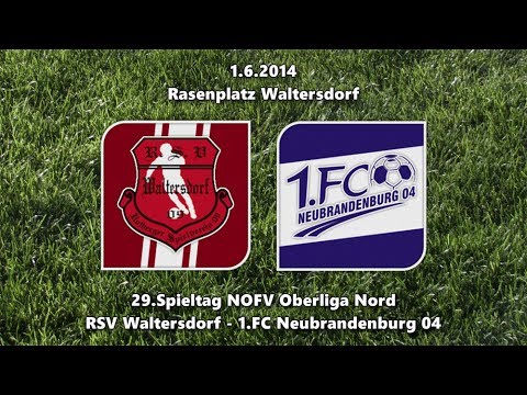 RSV Waltersdorf - FCN (29.Spieltag AOL 2013/14)