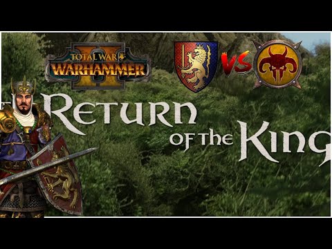 THE RETURN OF THE KING - Bretonnia vs Beastmen | Total War Warhammer 2