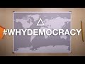 #WHYDEMOCRACY ¿Vivimos realmente en una democracia?