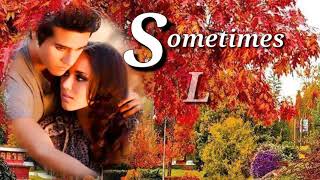 SOMETIMES LOVERS (Lyrics)= America=