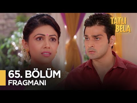 Tatlı Bela Hint Dizisi 65. Bölüm Fragmanı @kanal7