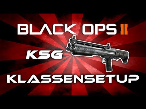 Black Ops 2 - KSG Klassensetup - Die beste Klasse - Fast eine Sniper (Deutsch/German)