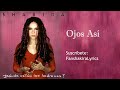 11 Shakira - Ojos Así [Lyrics] 