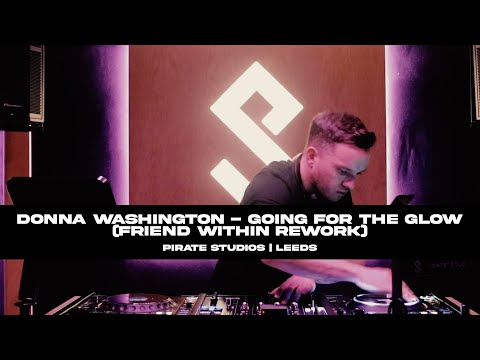 Donna Washington - Going for the Glow (Friend Within Rework)