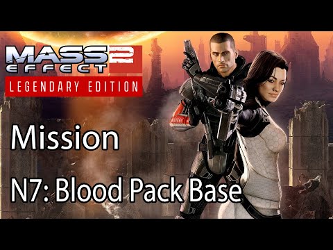 Mass Effect 2 Mission N7: Blood Pack Base