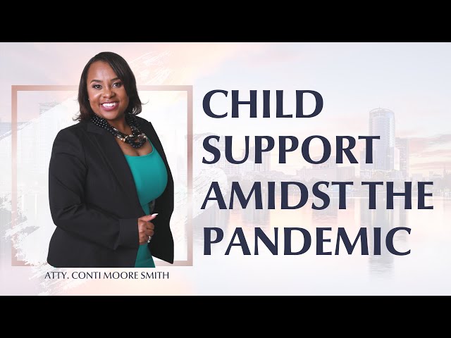 Child Support Modification In Florida During Pandemic