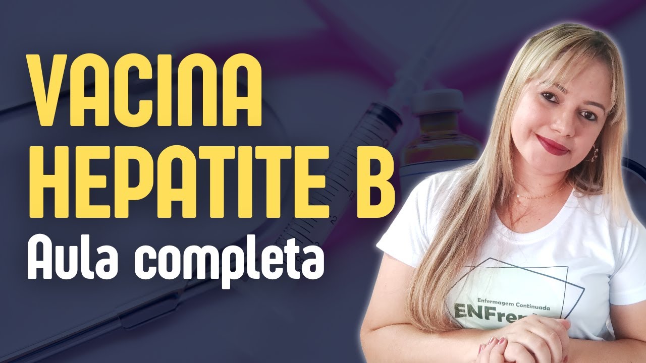 VACINA HEPATITE B | Atualizada (Aula completa) - Profª Juliana Mello