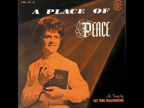 Lily Fern Weatherford A Place Of Peace