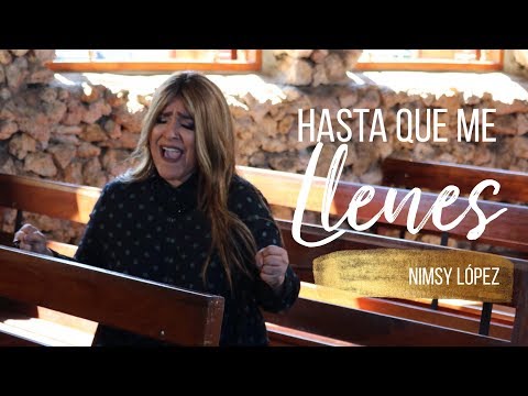 NIMSY LOPEZ-  Hasta Que Me Llenes - (Video Oficial)