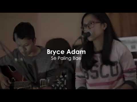 Lagu Ambon..Se Paling Bae - Marvey Kaya_COVER by Bryce Adam