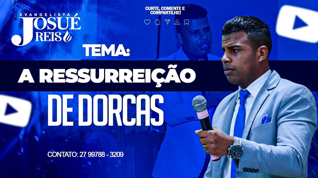 A ressurreição de Dorcas | Pr Josué Reis