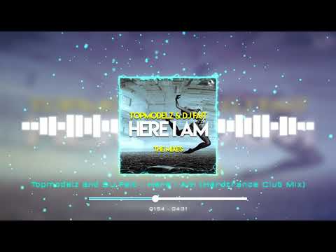 Topmodelz and DJ Fait - Here I Am (Hardtrance Club Mix)