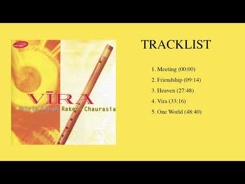 VIRA - Brotherhood - RAKESH CHAURASIA & TALVIN SINGH (Full Album Stream)