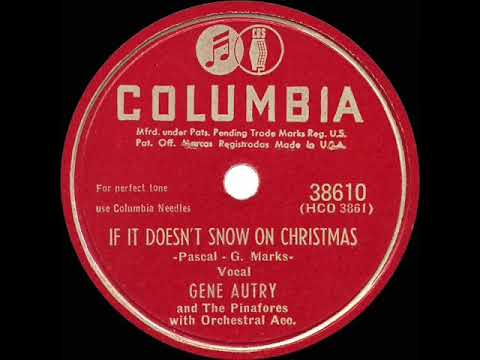 1949 Gene Autry - If It Doesn’t Snow On Christmas