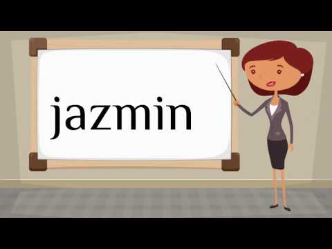 How do you say 'Jazmin' in Spanish?