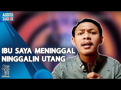 Stand Up Gilang Durhaka: Ibu Saya Meninggal Ninggalin Utang - AUDISI SUCI IX