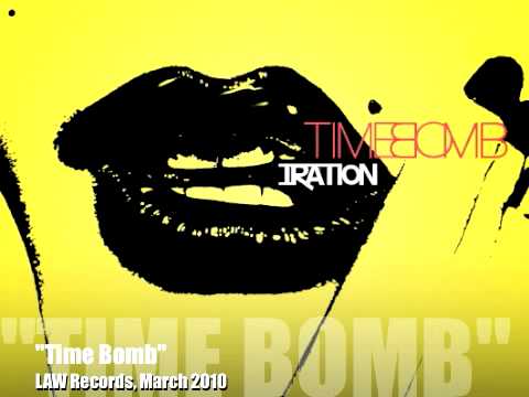 Time Bomb - Iration - Iration - Time Bomb out on Law Records March 2010