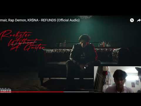 Umair, Rap Demon, KR$NA - REFUNDS (REACTION)