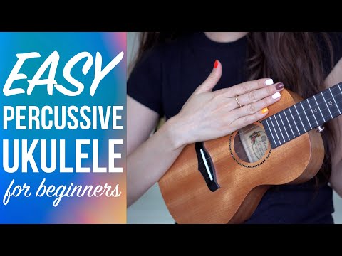 Easy PERCUSSIVE UKULELE for beginners. How to strum and drum