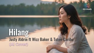 Download lagu Hilang - Justy Aldrin ft Wizz Baker & Toton Caribo | Cover by Aini mp3 Download lagu Hilang - Justy Aldrin ft Wizz Baker & Toton Caribo | Cover by Aini mp3
