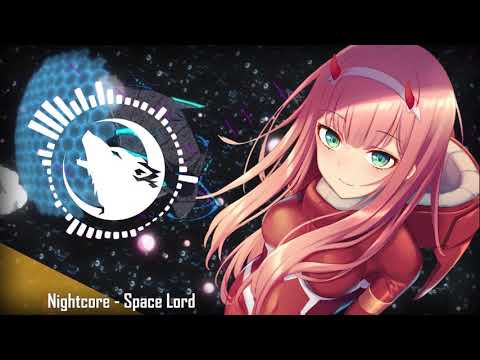 Nightcore - Space Lord (Monster Magnet)