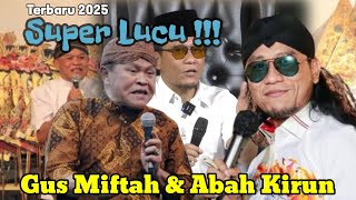 Download lagu Gus Miftah Duet Bersama Abah Kirun Super Lucu Terbaru 2025 mp3 Download lagu Gus Miftah Duet Bersama Abah Kirun Super Lucu Terbaru 2025 mp3