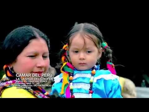 CAMAR DEL PERÚ : Cashua del chofer / video clip oficial 2016