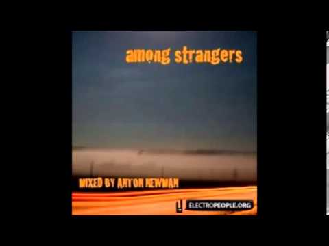 Anton Newman   Among Strangers