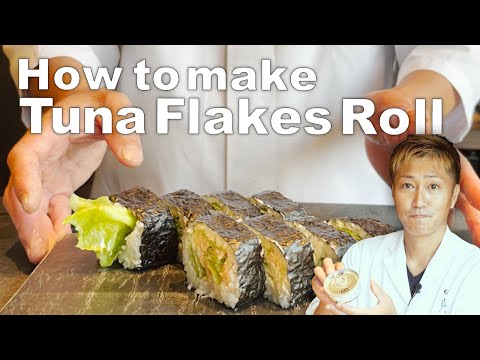 How to make Tuna Flakes Sushi Roll by Michelin Sushi Chef