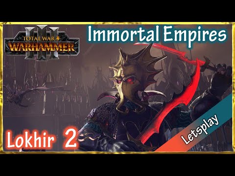 TW WH3 Immortal Empires - Lokhir Teufelsherz (Sehr Schwer | D | HD) Letsplay 2