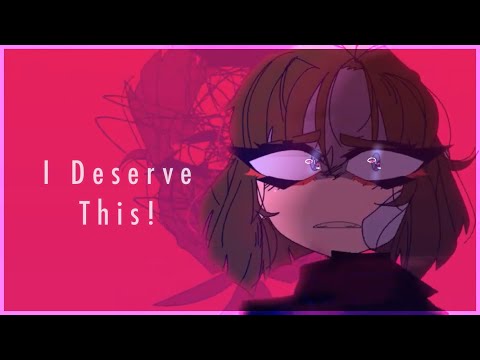 [[I deserve this!]] Animation meme/ flash light warning ⚠️