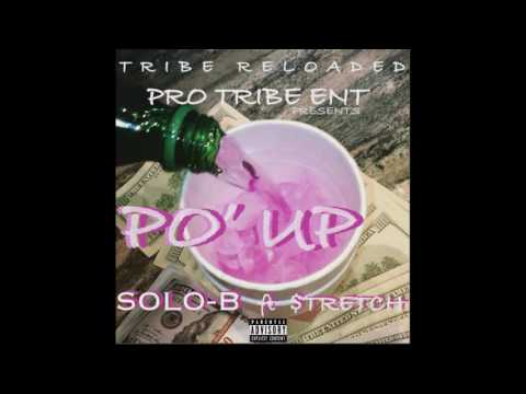 (ProTribe) Solo-B - PO' UP ft. Stretch