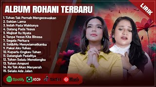 Download lagu PUTRI SIAGIAN & MITHA TALAHATU FULL ALBUM TERBAIK 2024 (LIRIK) || LAGU ROHANI KRISTEN TERBARU 2024 mp3