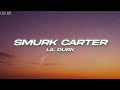 Lil Durk - Smurk Carter (Lyrics)
