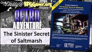 The Sinister Secret of Saltmarsh (Dungeons & Dragons, TSR, 1981) | Retro Adventure
