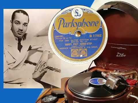 Happy Feet - Horace Henderson & his Orchestra Super Rhythm Style Series Nr 12 (Parlophon R 1792)
