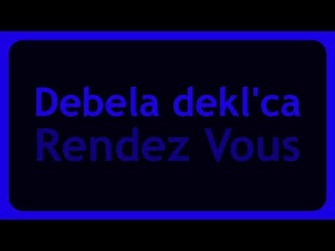 Rendez Vous - Debela dekl'ca (Karaoke)