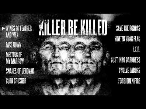 KILLER BE KILLED - Self-Titled Album (OFFICIAL FULL ALBUM STREAM)