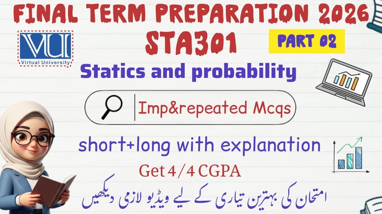 Sta301 Statistics and Probability Final Term Preparation 26 Overview Important topic MCQ subjective