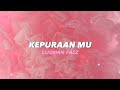 LUQMAN FAIZ KEPURAAN MU