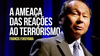 A ameaça das reações ao terrorismo