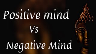 Positive Mind Vs Negative Mind| English motivational video || Buddha quotes status ||#short