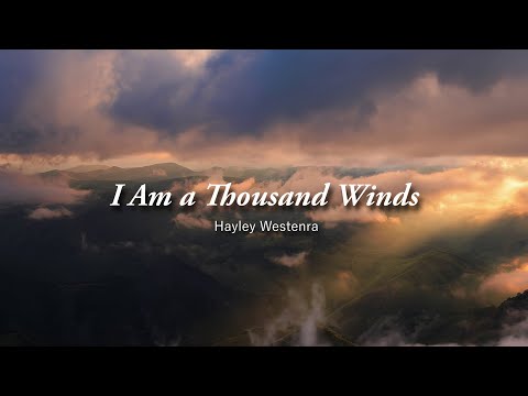 Hayley Westenra - I Am a Thousand Winds (Lyric Video) | ヘイリー ・ウェステンラ ／  千の風になって